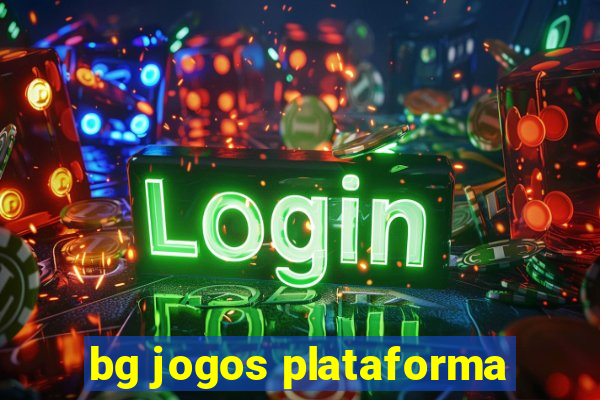 bg jogos plataforma